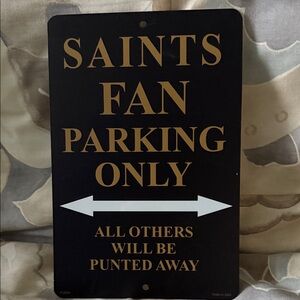 All Saints Black and Gold Fan Parking Sign